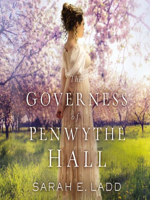 Title details for The Governess of Penwythe Hall by Sarah E. Ladd - Wait list